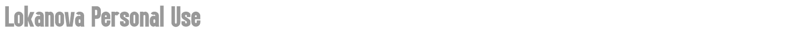 Lokanova Rounded font preview